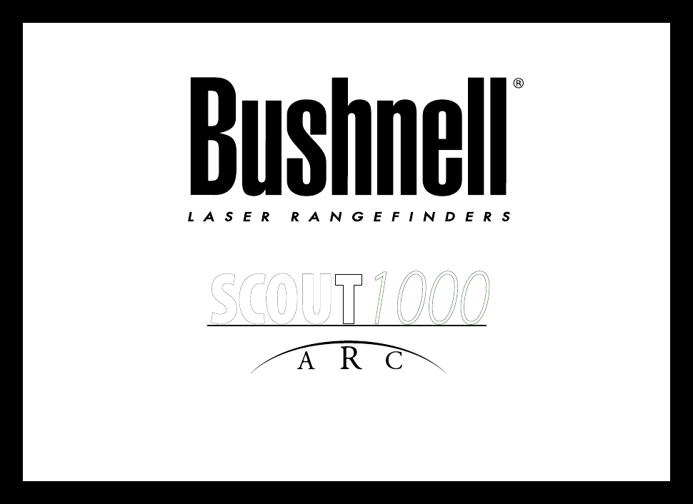 Bushnell Scout 1000 Arc User Manual